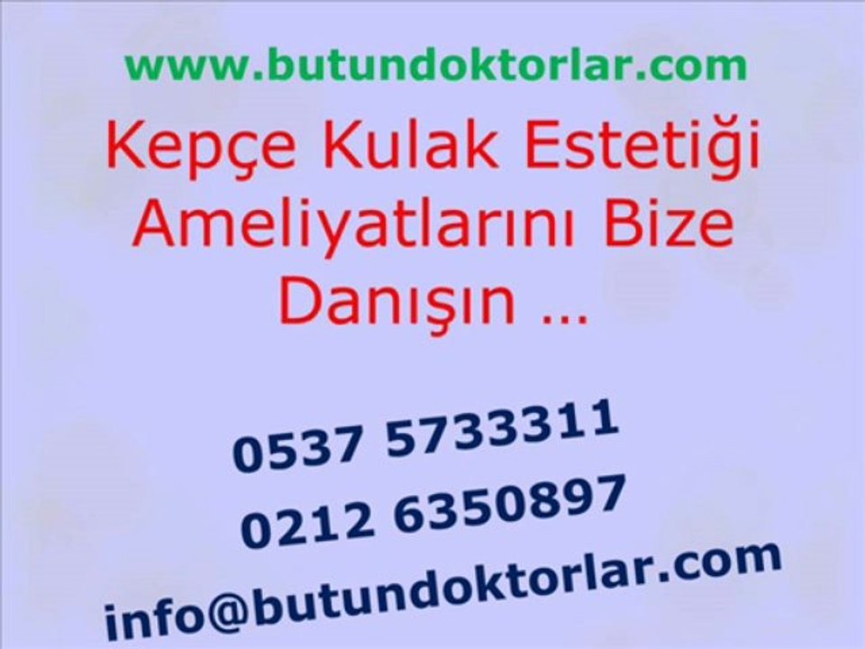 Kepçe Kulak Estetiği,Kepçe Kulak Estetiği Ameliyatı,