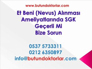 Nevus Nedir,Et Beni Tedavisi,Et Beni ALdırma