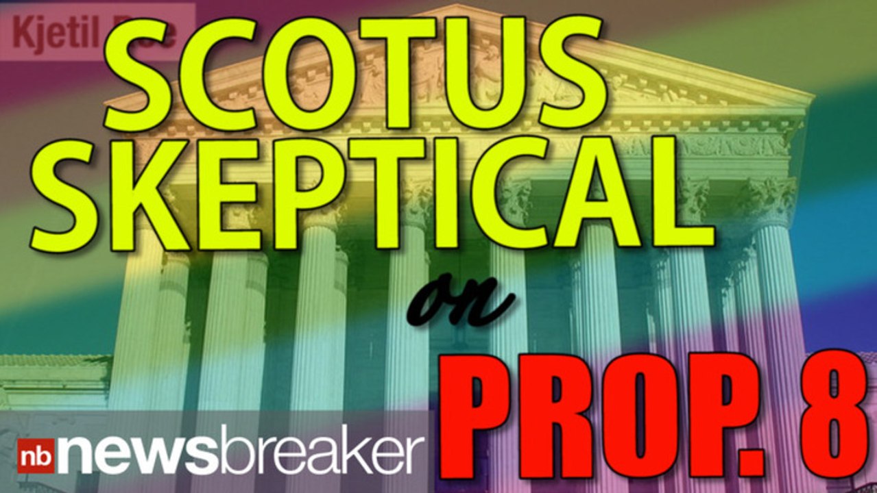 BREAKING: Prop 8 arguments have ended; SCOTUS justices' seem reluctant to rule | NewsBreaker | OraTV