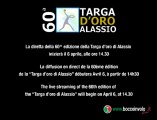 Diretta Streaming 60° Targa d'oro Alassio 2013