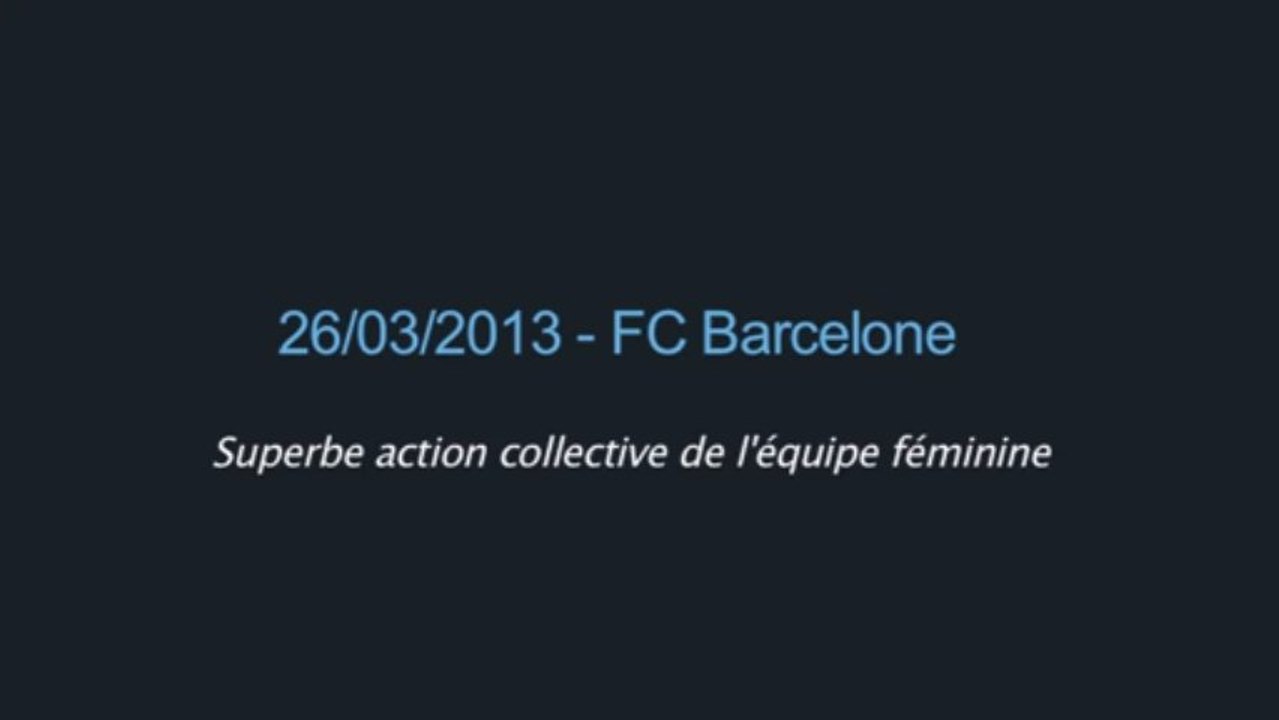 Superbe action collective de l'équipe féminine du Barça