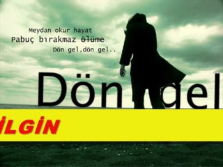 Gel artık - İzzettin Bilgin