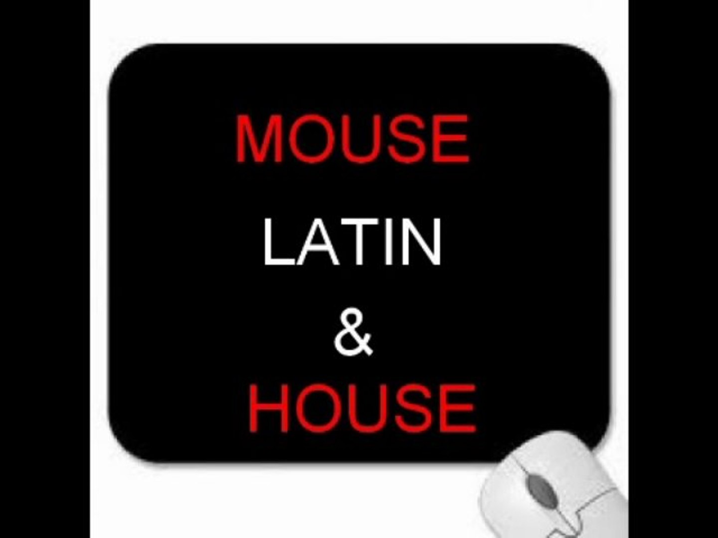 ⁣Mouse Latin & House