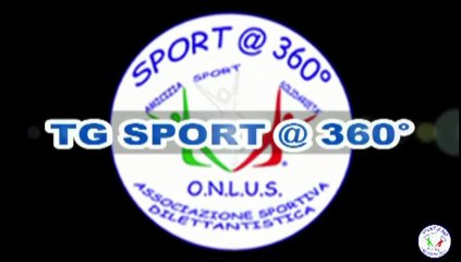 TG SPORT @ 360° - XXI - XXII GIORNATA
