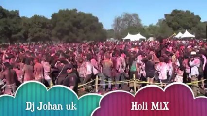 Holi MiX by Dj Johan uk