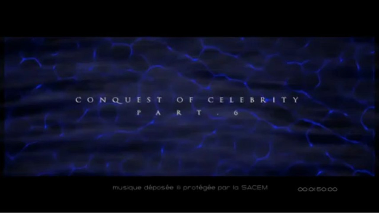 Conquest of celebrity-part.6