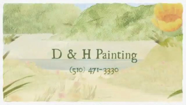 D & H Painting 510-471-3330