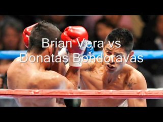Boxing: Brian Vera Vs Donatas BondoravasFight Streaming