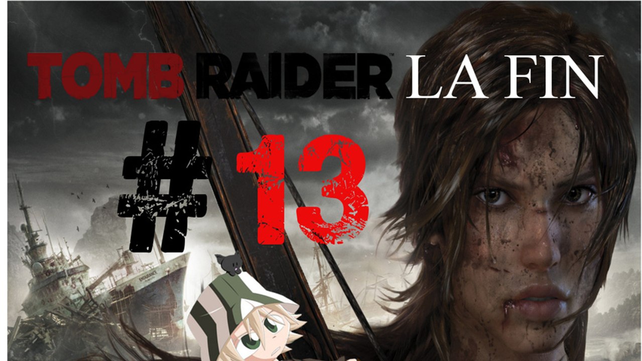 Tomb Raider [FIN] A Survivor Is Born ! [13]