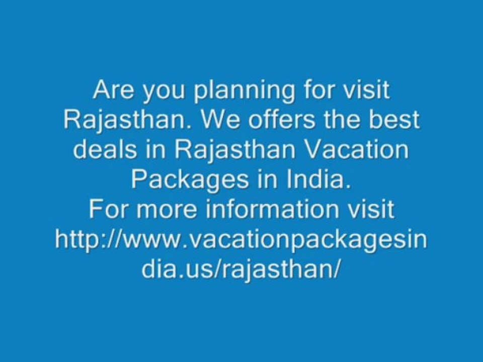 Enjoy Special Rate in Rajasthan Vacation Packages