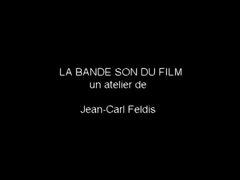 La Bande Son du Film par les enfants des Centres de Loisirs Robespierre, E. Varlin et A. Sylvestre