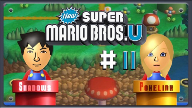 [WT] New Super Mario Bros. U Coop. #11 | Nintendo Wii U