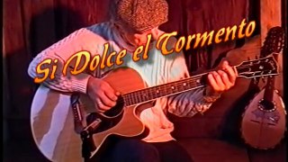 SI DOLCE é 'l TORMENTO ( C. Monteverdi ) - GUITARE - CLAUDE PLUSQUELLEC