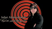 Jasar Ahmedovski - Kad vec pucas tad me ubi (2012)