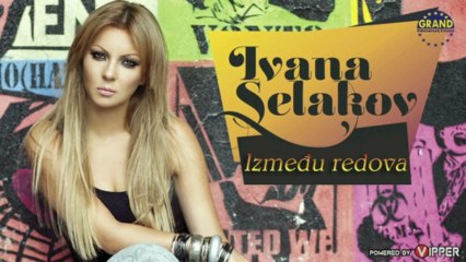 Ivana Selakov - Izmedju redova (2012)