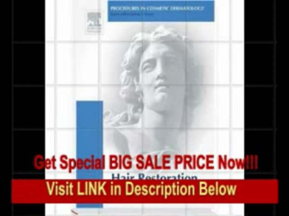 [REVIEW] Procedures in Cosmetic Dermatology Series: Hair Transplantation: Text with DVD, 1e