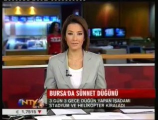 NTV ANA HABER BÜLTENİ SÜNNET ÇOCUĞUNA HELİKOPTERLİ GEZİ