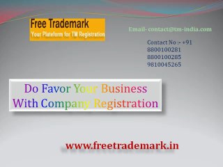 Do Favor Your Business With Company Registration (+91- 8800100281)