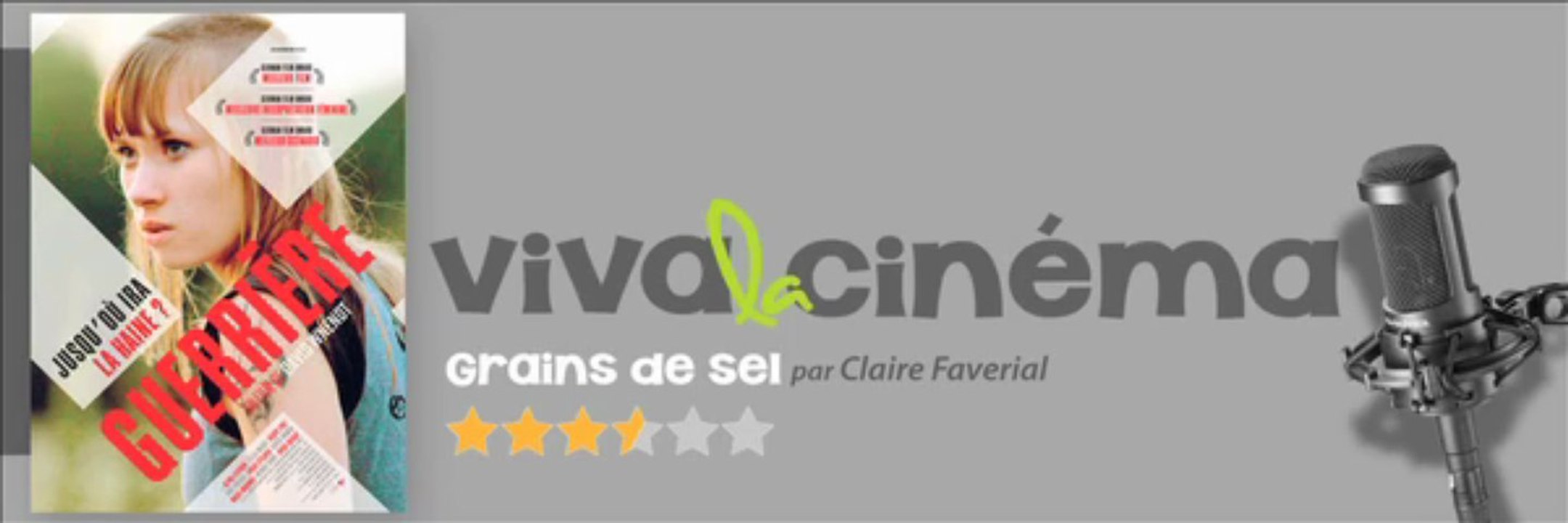 chronique  du film "guerriere"