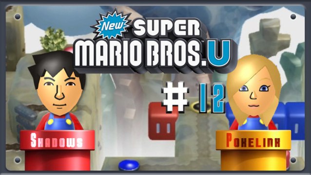 [WT] New Super Mario Bros. U Coop. #12 | Nintendo Wii U