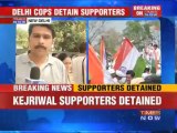 Arvind Kejriwal supporters detained by Delhi police