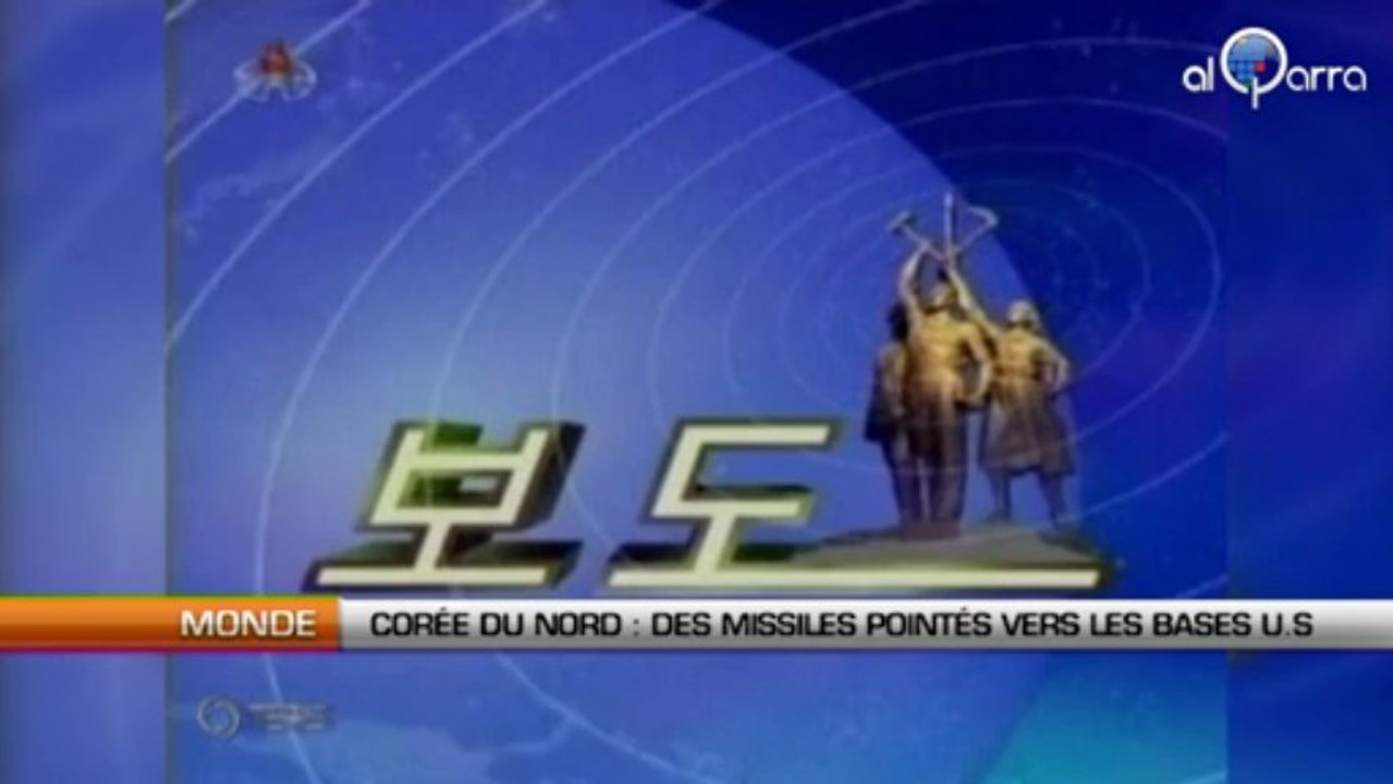 Corée du Nord : Des missiles pointés vers les bases U.S