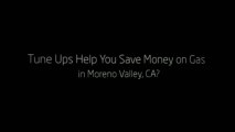 Tune Ups in Moreno Valley, CA (951) 924-9797