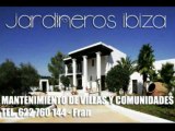 Manteniment de Villes Ibiza - Manteniment de Masies Ibiza - Manteniment de Comunitats Eivissa