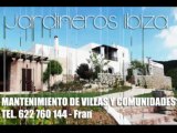 Mantenimento de Casas Ibiza - Mantenimento de Villas Ibiza - Mantenimento de Comunidades Ibiza
