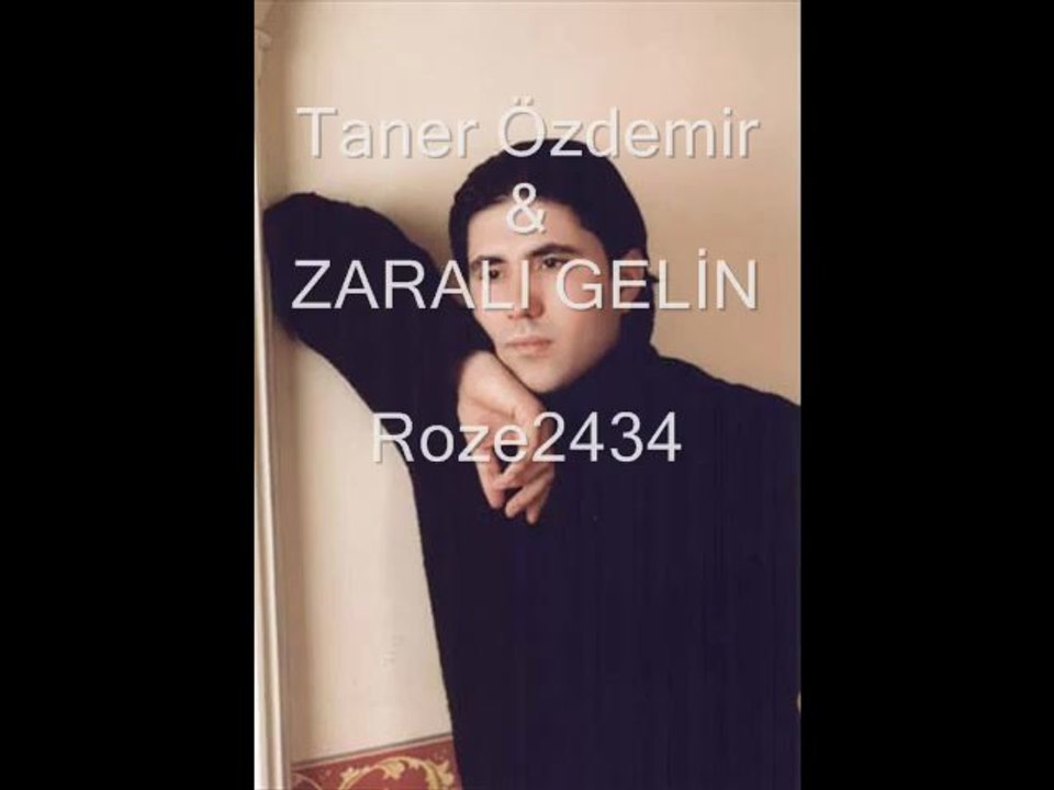 TANER ÖZDEMİR _ ZARALI GELİN