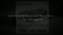 Car Repair Shops in Rancho Mirage, CA (760) 773-3935