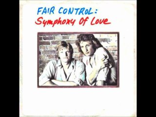 FAIR CONTROL - SYMPHONY OF LOVE (12" extended version) HQ