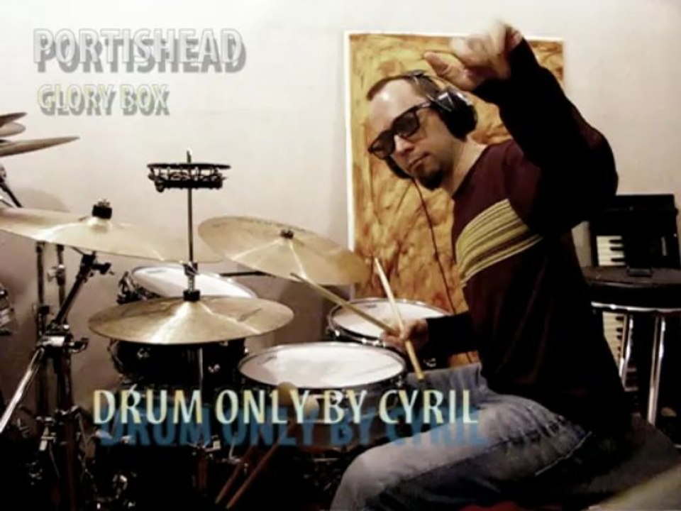 Portishead Glory Box on drums - Drum only by Cyril