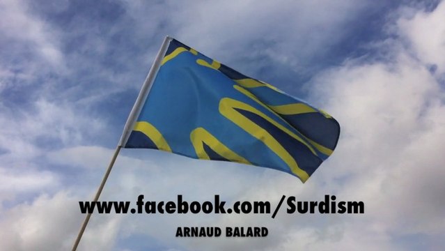 Deaf Flag-Drapeau Sourd-Arnaud-Balard