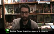 Terreur Graphique en interview pour PlaneteBD.com