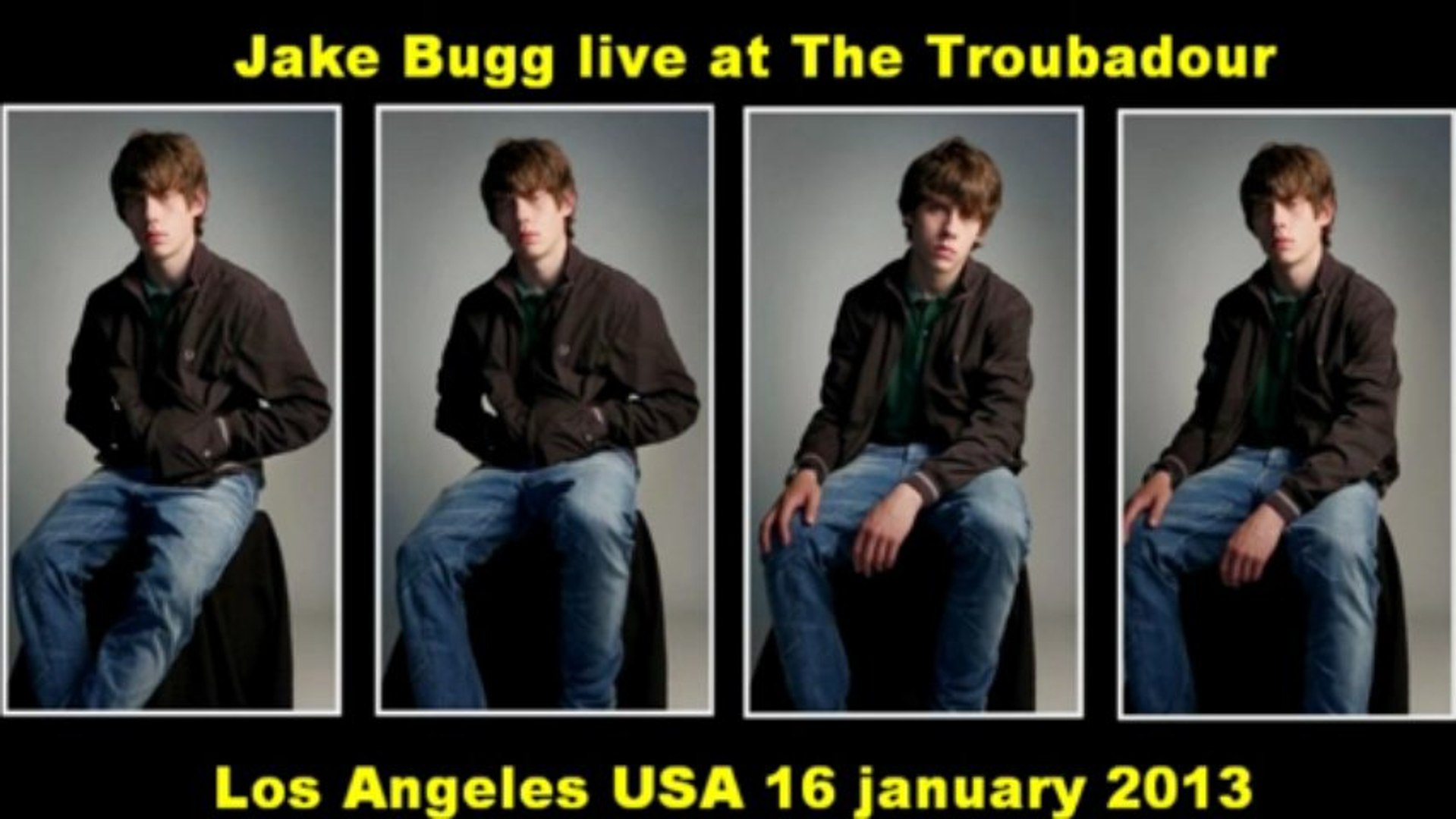 Jake Bugg live at the Troubadour LA USA 16 jan 2013 (audio)