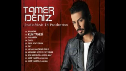 Tamer Deniz - Kum Tanesi (Club Version) 2013