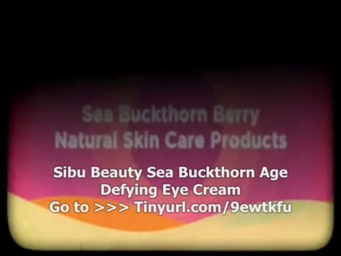 Sibu Beauty Sea Buckthorn Age Defying Eye Cream : Low price Review Sibu Beauty Sea Buckthorn Age Defying Eye Cream