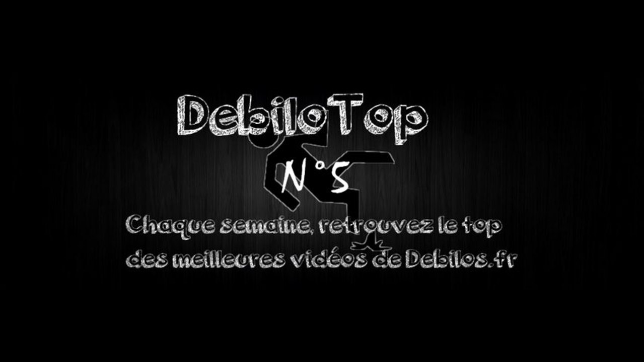 DebiloTop n°5 ! Le top des vidéos drôles du WEB tous les dimanches !