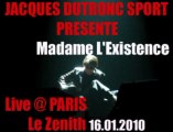 Jacques Dutronc - Madame L'Existence Live @ PARIS Le Zenith 16.01.2010