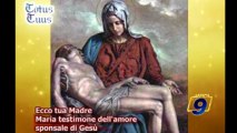 Ecco tua madre Maria testimone dell'amore sponsale di Gesù