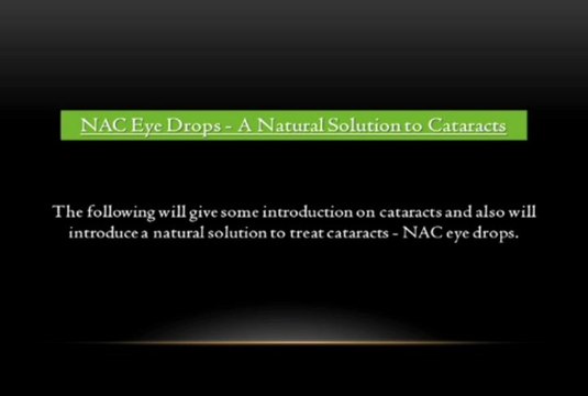 NAC Eye Drops - A Natural Solution to Cataracts