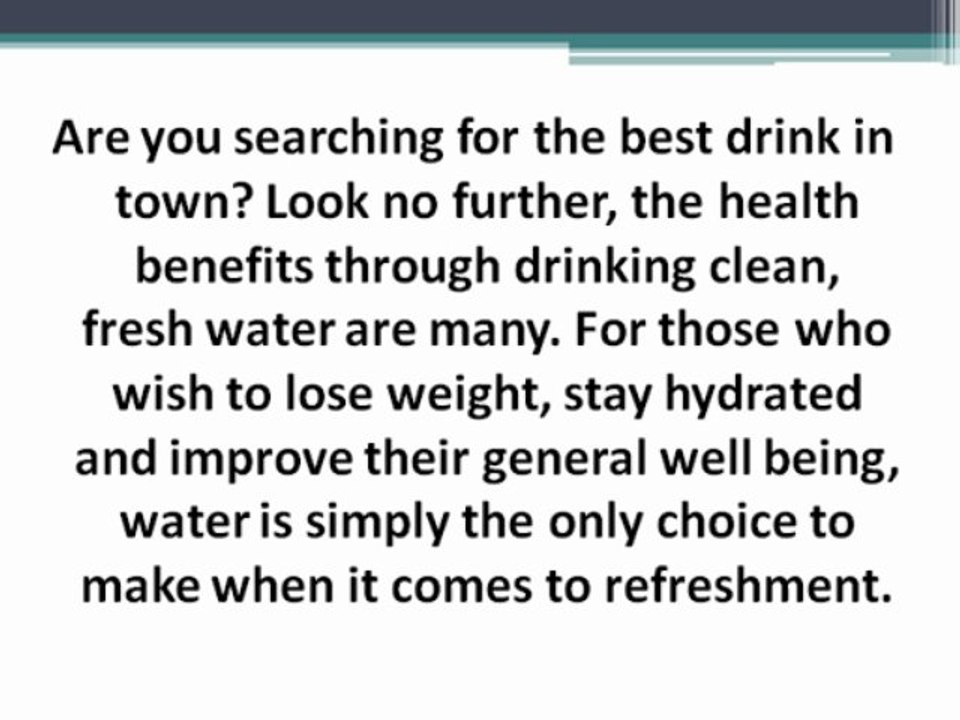 What Water Does for You and Where to Find the Best