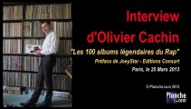 Interview d'Olivier Cachin, le Spin Doctor du Rap