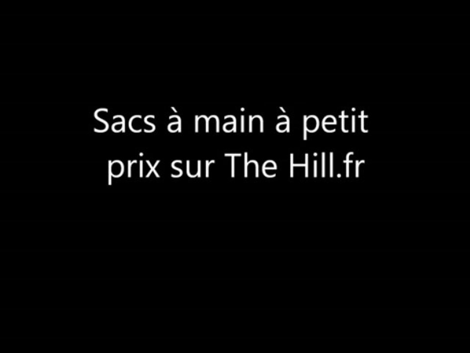 boutique en ligne, sacs à main femme, sac a main petit prix, sac à main tendance pas cher,accessoire de mode femme, accessoire mode femme,thehill.fr