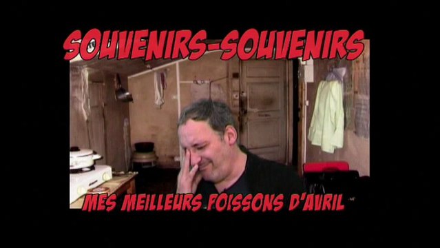 Souvenirs-Souvenirs. Mes meilleurs poissons d'avril !