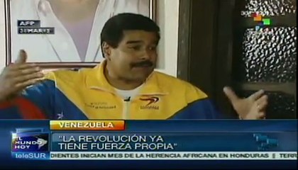 En Venezuela la Revolución ya tiene fuerza propia: Maduro