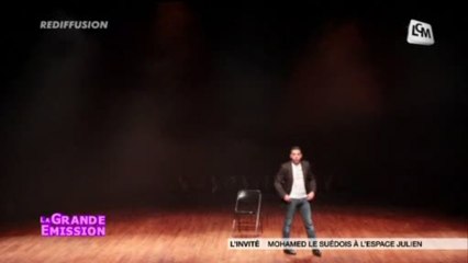 Le nouveau spectacle de Mohamed le suédois