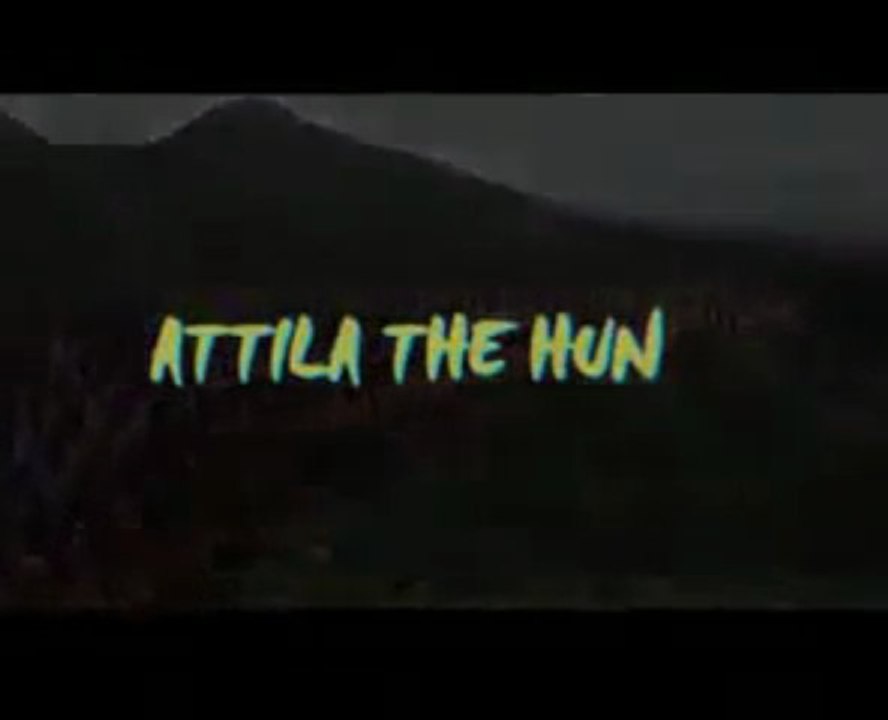 Attila The Hun Turk !!!!!!!!!!