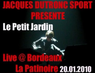 Jacques Dutronc - Le Petit Jardin Live @ Bordeaux La Patinoire 20.01.2010